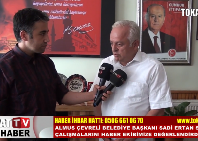 Belediye Başkanımız Sadi Soysal'ın TOKAT TV İle Röportajı